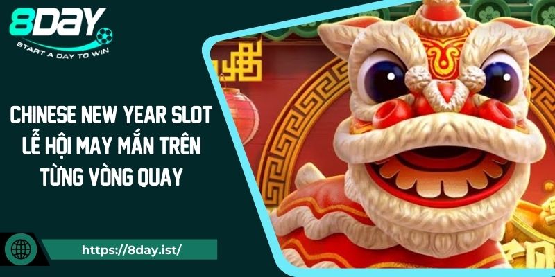 Chinese New Year slot - Lễ hội may mắn trên từng vòng quay